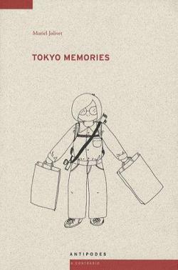 Tokyo Memories. Journal 1995-2005 par Muriel Jolivet