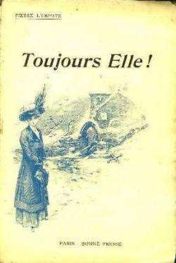 Toujours Elle ! par Pierre L'Ermite