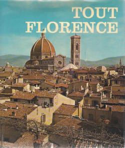 Tout Florence par Pierre Leprohon