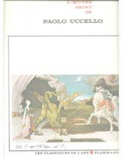 Tout l'oeuvre peint de Paolo Uccello par Paolo Uccello