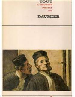 Les classiques de l'art : Tout l'oeuvre peint de Daumier par Pierre Georgel