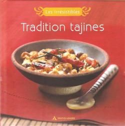Tradition tajines (Les irrsistibles) par Ghislaine Danan-Bnady