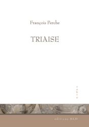 Triaise par Franois Perche