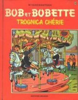 Bob et Bobette, tome 86 : Trognica chrie par Willy Vandersteen