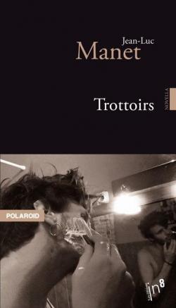 Trottoirs par Jean-Luc Manet
