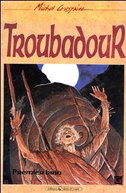 Troubadour, tome 1 : Premier brin   par Michel Crespin
