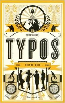 Typos, tome 2 : Poison Noir par Guido Sgardoli