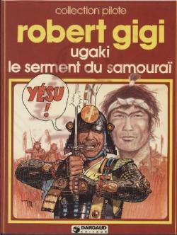 Ugaki, le serment du samourai par Robert Gigi