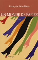 Un monde de papier par Franois Dsalliers