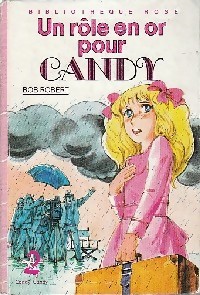 Candy : Un rle en or pour Candy par Georges Chaulet