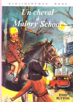 Malory School, tome 3 : Un pur-sang en danger (Un cheval  Malory School) par Enid Blyton