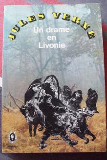 Un drame en Livonie par Jules Verne