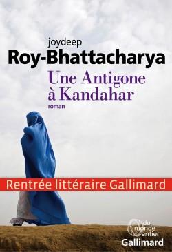 Une Antigone  Kandahar par Joydeep Roy-Bhattacharya