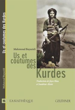 Us et coutumes des kurdes par Mahmoud Bayazidi