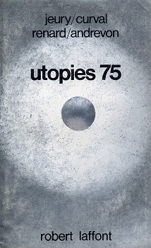 Utopies 75 par Jean-Pierre Andrevon