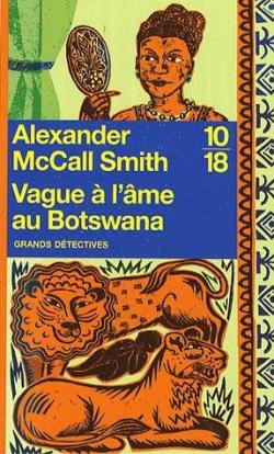 Vague  l'me au Botswana par Alexander McCall Smith