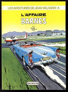 Les aventures de Jean Valhardi, tome 4 : L'affaire Barnes par  Jij