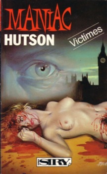 Victimes (Maniac) par Shaun Hutson