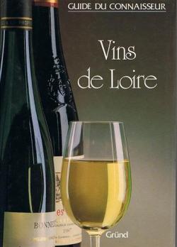 Vins de Loire par Jasper Morris