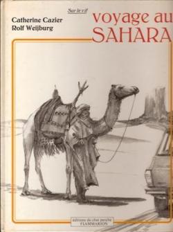 Voyage au Sahara par Catherine Cazier
