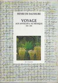 Voyage aux Antilles et au Mexique par Henri de Saussure