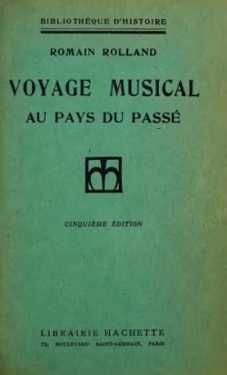 Voyage Musical au Pays du Pass par Romain Rolland