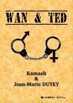 Wan & Ted par Jean-Marie Dutey