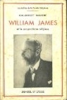William James et le pragmatisme religieux. Collection : Les matres de la pense religieuse, N 2. par Gilbert Maire