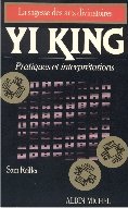 Yi King : sagesse, arts divinatoires par Sam Reifler