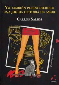 Yo tambien puedo escribir una jodida historia de amor par Carlos Salem