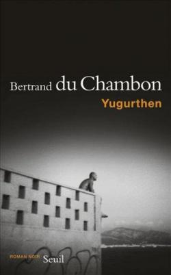 Yugurthen par Bertrand Du Chambon