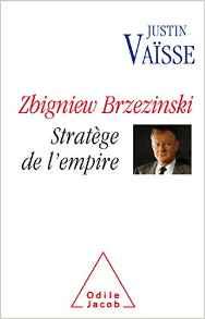 Zbigniew Brzezinski stratge de l'Empire par Justin Vasse