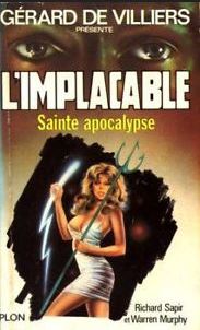 L'Implacable, tome 45 : Sainte apocalypse par Richard Sapir