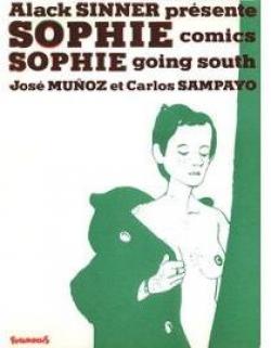 Alack Sinner prsente : Sophie comics - Sophie going south par Jos Muoz