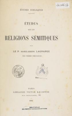 tudes sur les religions smitiques : Par le P. Marie-Joseph Lagrange,... 2e d par Marie-Joseph Lagrange