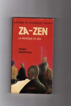 za-zen : la pratique du zen par Tasen Deshimaru