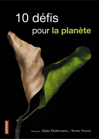10 dfis pour la plante par Alain Dubresson