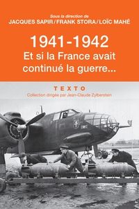 1941-1942 : Et si la France avait continu la guerre... par Loc Mah