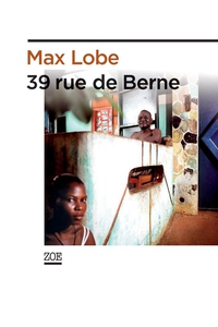 39 rue de Berne par Max Lobe