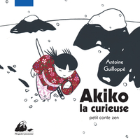 Akiko la curieuse  par Antoine Guillopp