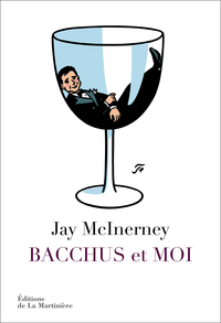 Bacchus et moi par Jay McInerney