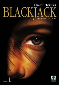 Black Jack - Deluxe, tome 1 par Osamu Tezuka