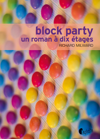 Block party par Richard Milward