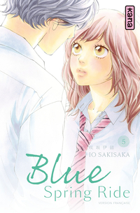 Blue Spring Ride, tome 5  par Io Sakisaka