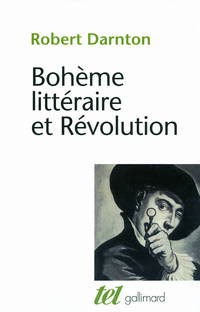 Bohme littraire et rvolution par Robert Darnton