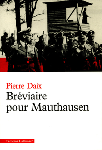 Brviaire pour Mauthausen par Pierre Daix