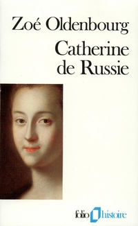 Catherine de Russie par Zo Oldenbourg