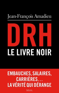 DRH : le livre noir par Jean-Franois Amadieu