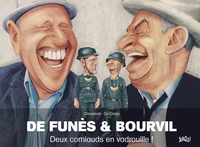 De Funs et Bourvil : Deux corniauds en vadrouille par Philippe Chanoinat