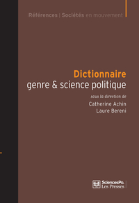 Dictionnaire genre & science politique : Concepts, objets, problmes par Catherine Achin